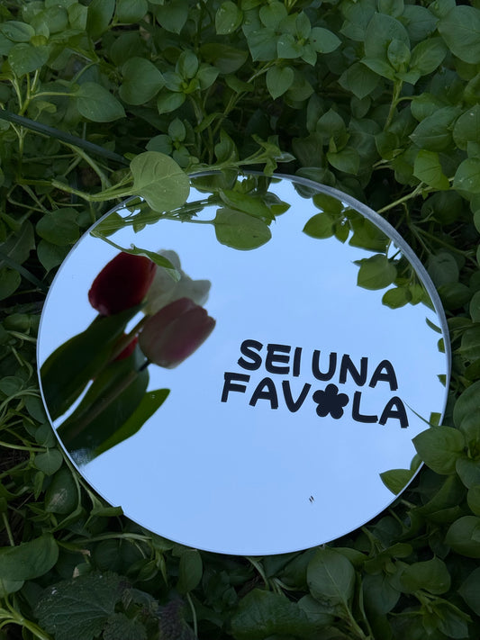 Specchio - SEI UNA FAVOLA