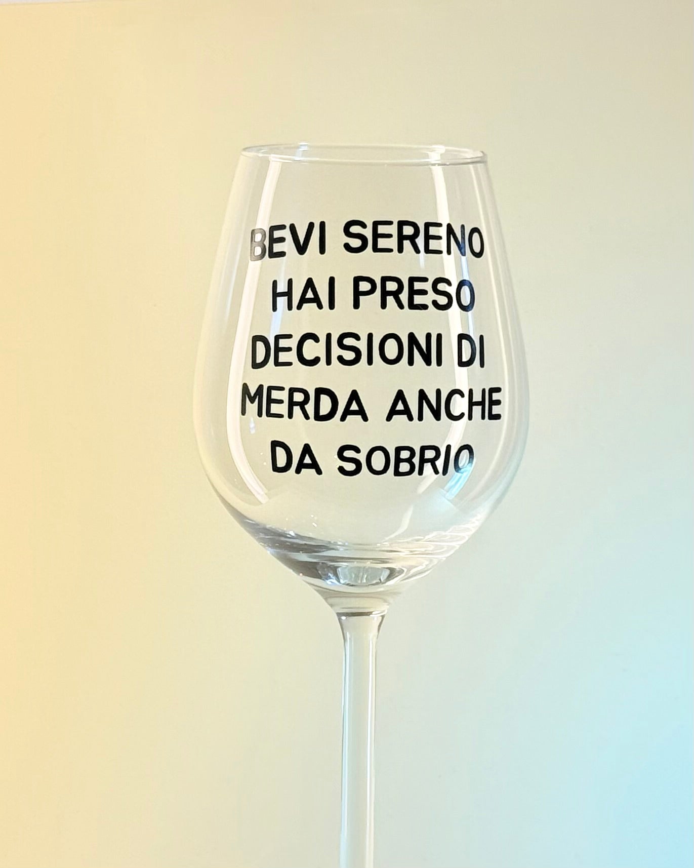 Calice - BEVI SERENO, HAI PRESO DECISIONI DI MERDA ANCHE DA SOBRIO