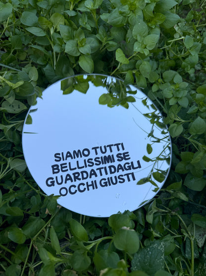 Mirror - We are all beautiful when seen through the right eyes