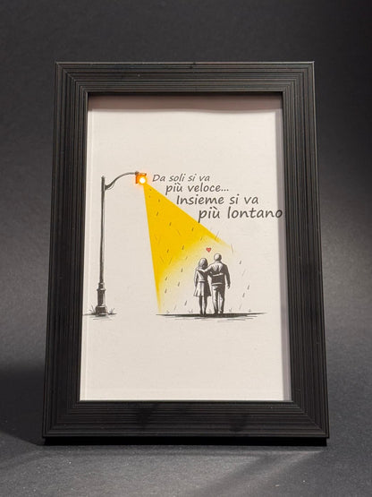 Quadro - Da soli si va più veloci insieme si va più lontano