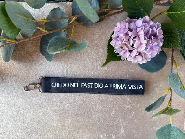 Portachiavi - CREDO NEL FASTIDIO A PRIMA VISTA