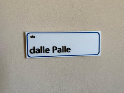 Cartello - via dalle Palle